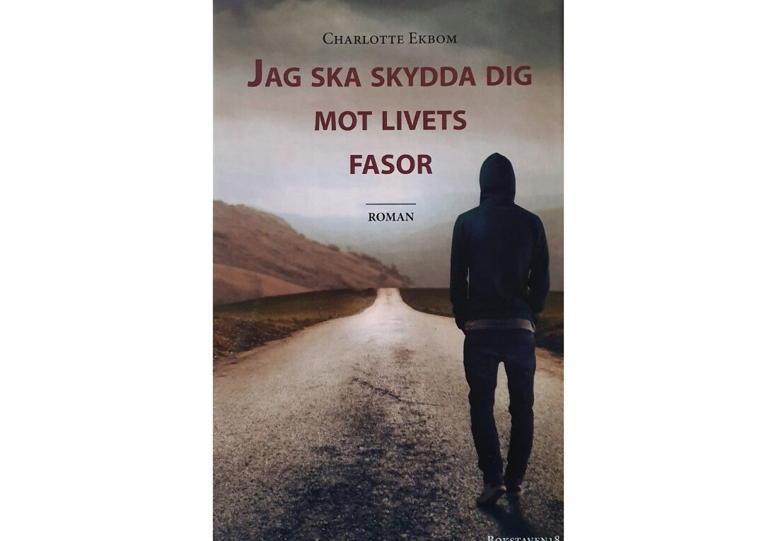 Jag ska skydda dig mot livets fasor