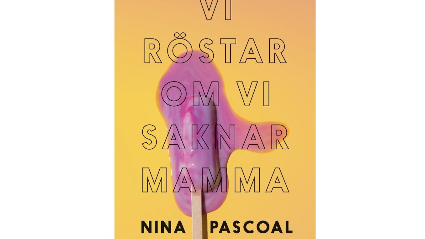 Vi röstar om vi saknar mamma