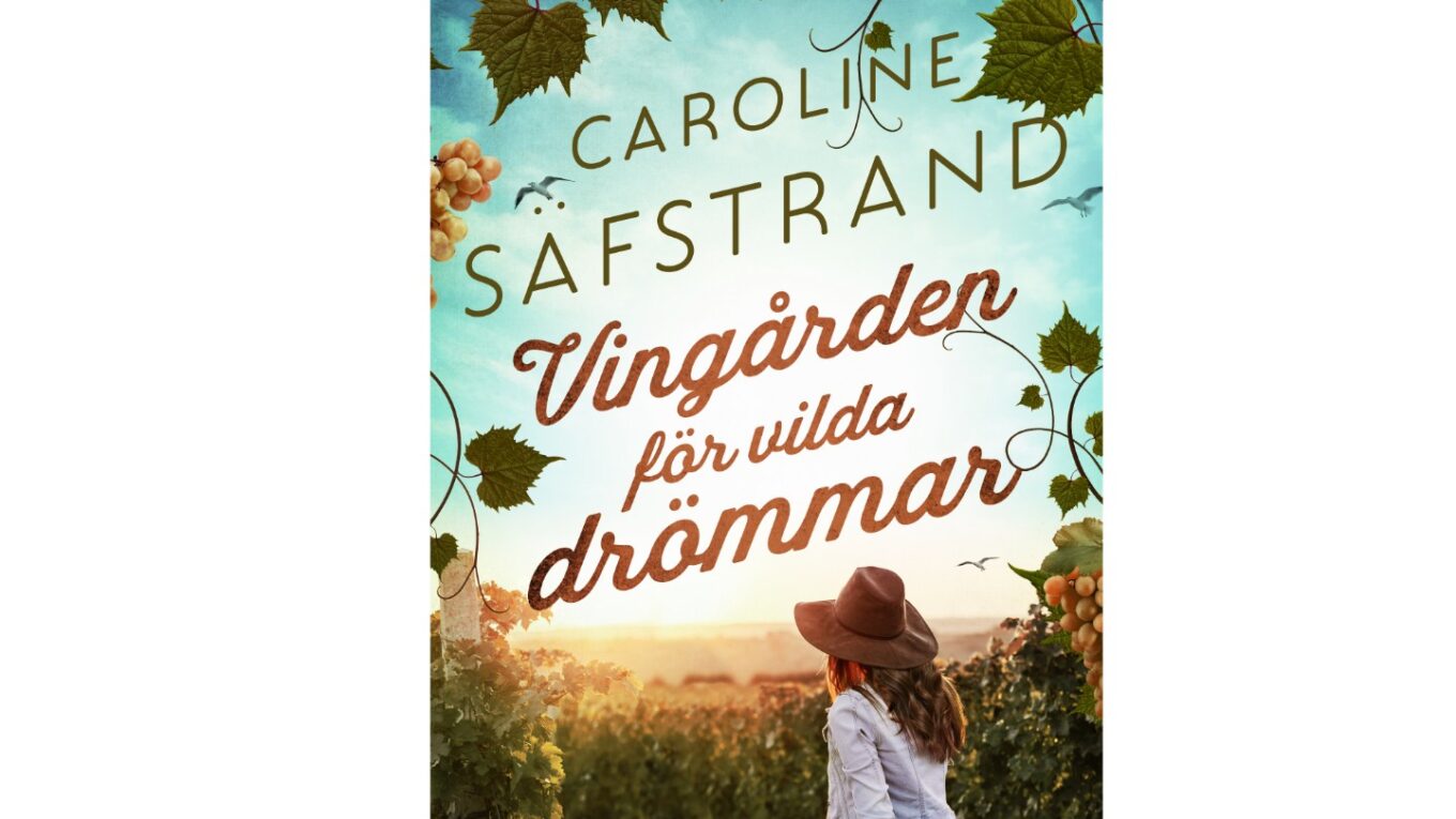 Vingården för vilda drömmar