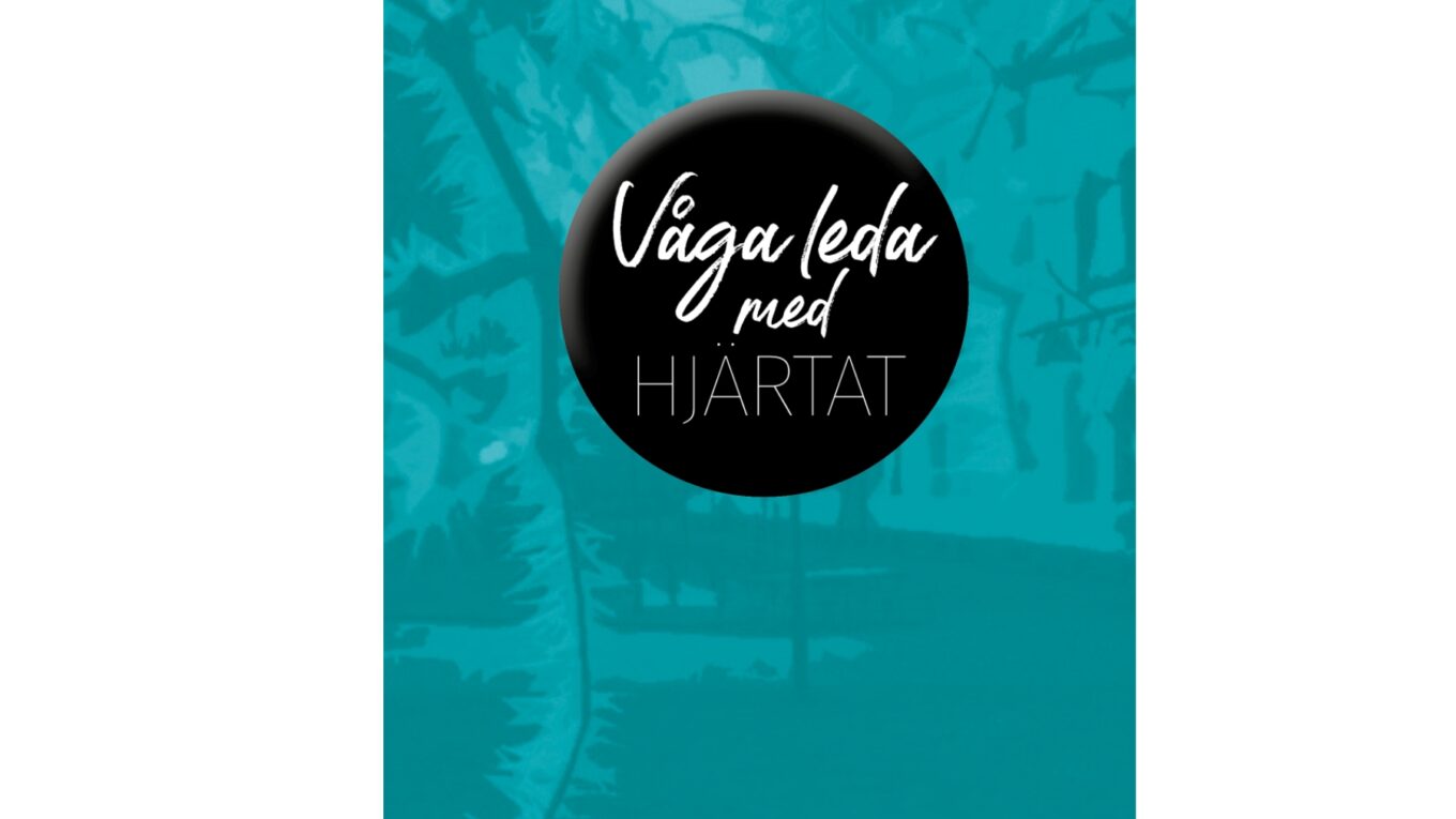 Våga leda med hjärtat