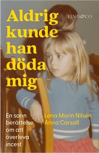 Aldrig kunde han döda mig
