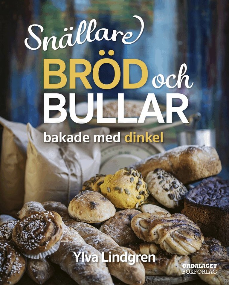 Snällare bröd och bullar