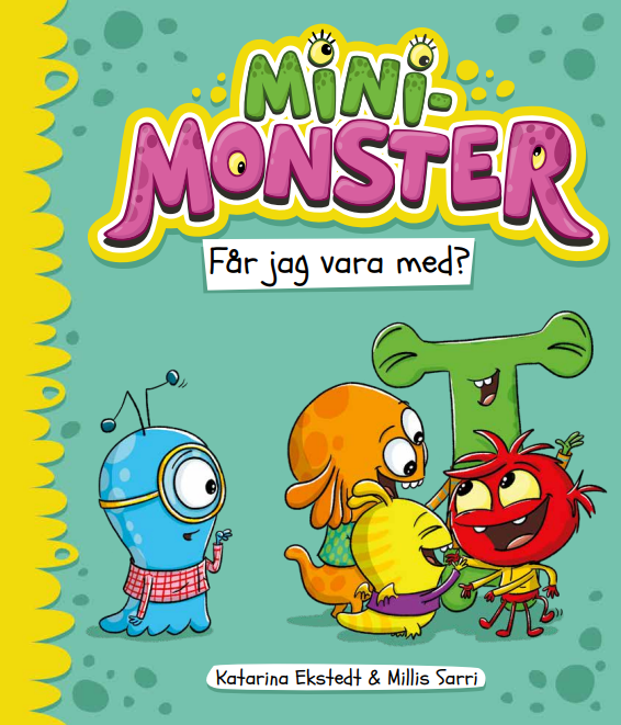 Minimonster  – Får jag vara med?
