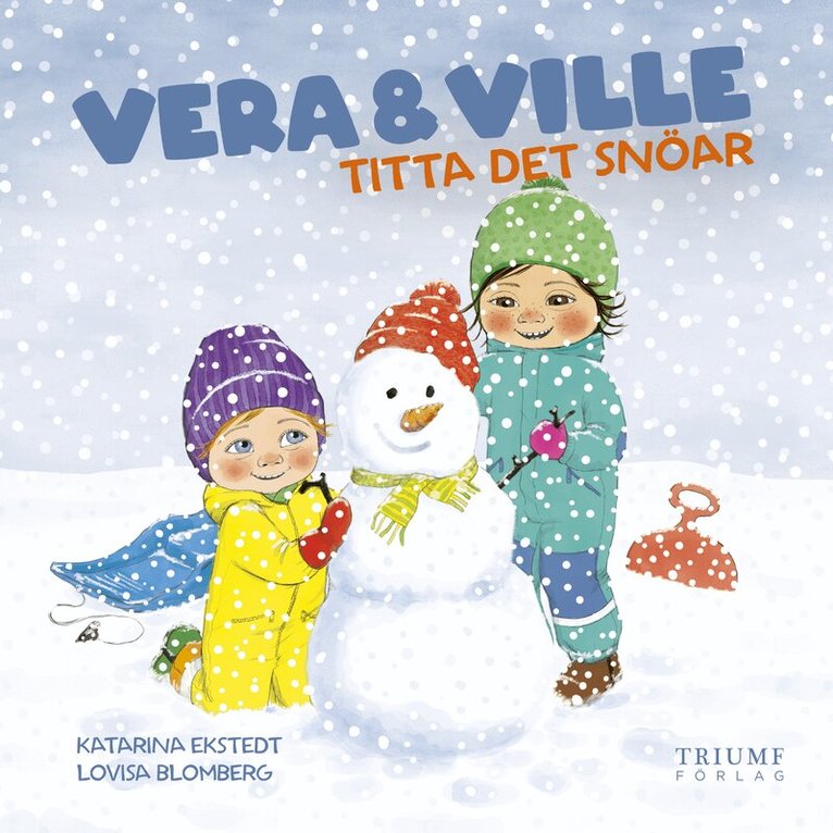 Vera & Ville titta det snöar