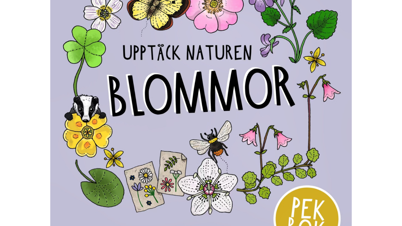 Upptäck naturen: Blommor – Pekbok